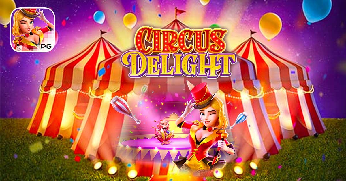 Circus-Delight